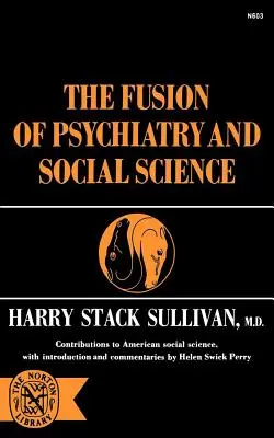 La fusion de la psychiatrie et des sciences sociales - The Fusion of Psychiatry and Social Science