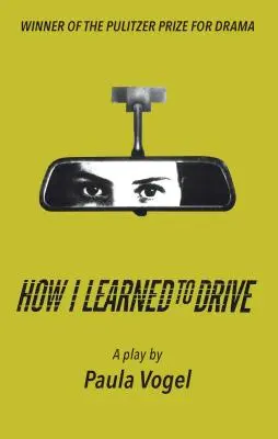 Comment j'ai appris à conduire (édition Tcg autonome) - How I Learned to Drive (Stand-Alone Tcg Edition)