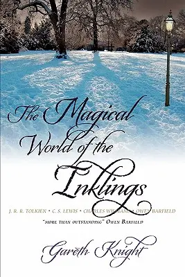 Le monde magique des Inklings - The Magical World of the Inklings