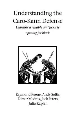 Comprendre la défense Caro-Kann - Understanding the Caro-Kann Defense