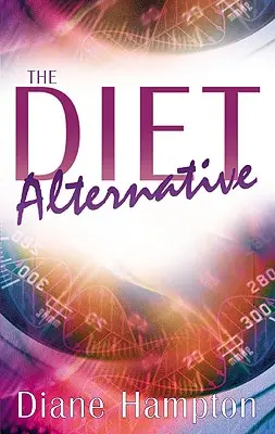 L'alternative au régime - The Diet Alternative