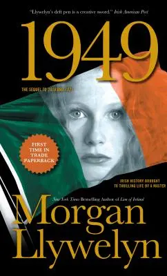 1949 : Un roman de l'État libre d'Irlande - 1949: A Novel of the Irish Free State