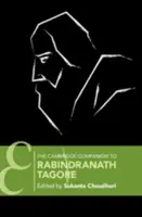 Le Cambridge Companion de Rabindranath Tagore - The Cambridge Companion to Rabindranath Tagore