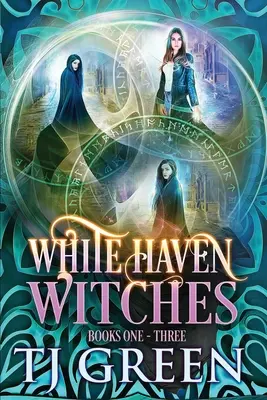Les sorcières de White Haven : Livres 1-3 - White Haven Witches: Books 1-3