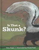 Est-ce une mouffette ? - Is That a Skunk?