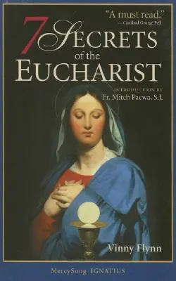 7 secrets de l'Eucharistie - 7 Secrets of the Eucharist