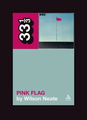 Le drapeau rose du fil de fer - Wire's Pink Flag