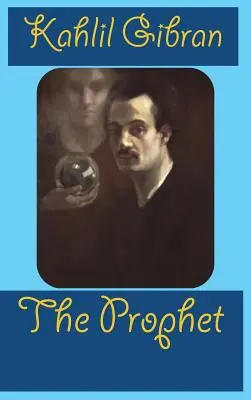 Le Prophète - The Prophet