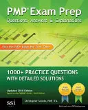 Préparation à l'examen PMP : Questions, réponses et explications : 1000+ questions pratiques avec des solutions détaillées - PMP Exam Prep: Questions, Answers, & Explanations: 1000+ Practice Questions with Detailed Solutions