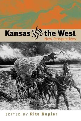 Le Kansas et l'Ouest - Kansas and the West