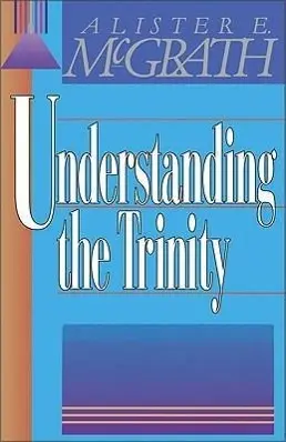 Comprendre la Trinité - Understanding the Trinity