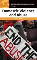 Violence domestique et abus : Un manuel de référence - Domestic Violence and Abuse: A Reference Handbook