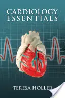 L'essentiel de la cardiologie - Cardiology Essentials