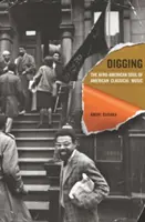 Digging, 13 : L'âme afro-américaine de la musique classique américaine - Digging, 13: The Afro-American Soul of American Classical Music