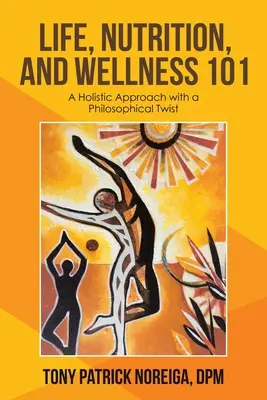 Vie, nutrition et bien-être 101 : une approche holistique avec une touche philosophique - Life, Nutrition, and Wellness 101: A Holistic Approach with a Philosophical Twist