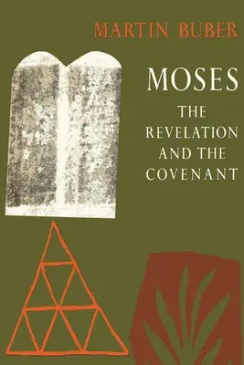 Moïse : La révélation et l'alliance - Moses: The Revelation and the Covenant