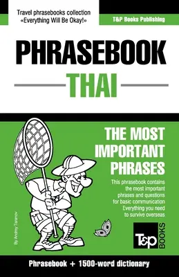 Phrasebook anglais-thaï et dictionnaire de 1500 mots - English-Thai phrasebook and 1500-word dictionary