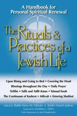 Rituels et pratiques d'une vie juive : Un manuel pour le renouveau spirituel personnel - The Rituals & Practices of a Jewish Life: A Handbook for Personal Spiritual Renewal