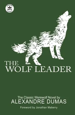 Le meneur de loups - The Wolf Leader