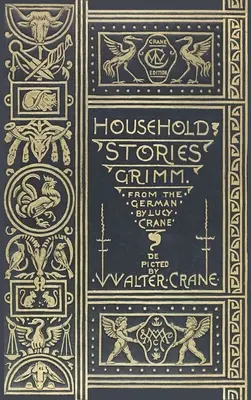 Histoires de ménage de la collection des frères Grimm - Household Stories from the Collection of the Brothers Grimm