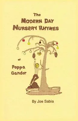 Les comptines modernes de Poppa Gander - The Modern Day Nursery Rhymes of Poppa Gander