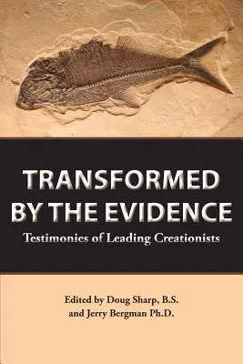 Transformé par l'évidence - Transformed by the Evidence