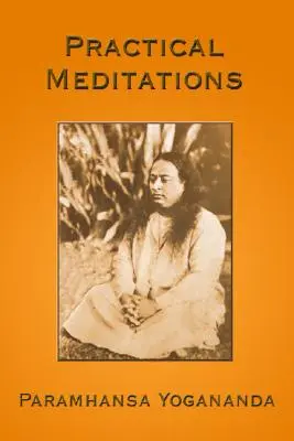 Méditations pratiques - Practical Meditations