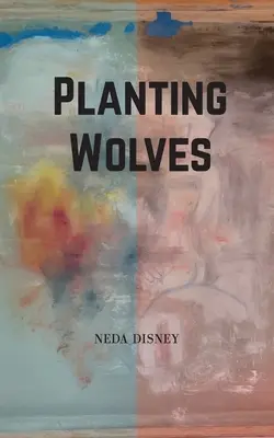 Planter des loups - Planting Wolves