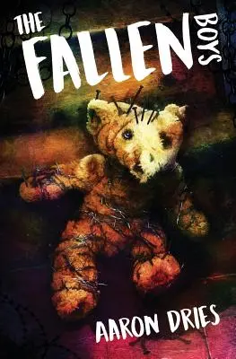 Les garçons déchus : Un roman d'horreur psychologique - The Fallen Boys: A Novel of Psychological Horror