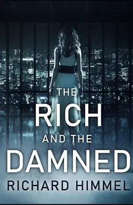 Les riches et les damnés - The Rich and the Damned