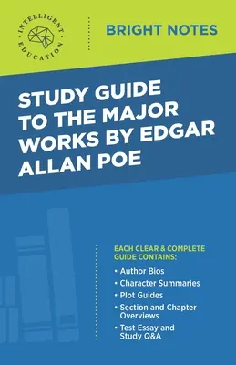 Guide d'étude des principales œuvres d'Edgar Allan Poe - Study Guide to the Major Works by Edgar Allan Poe