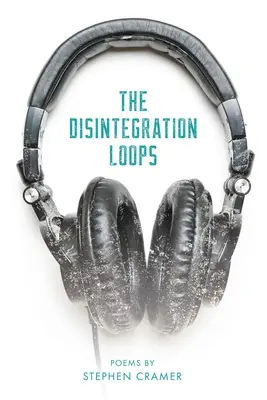 Les boucles de désintégration - The Disintegration Loops