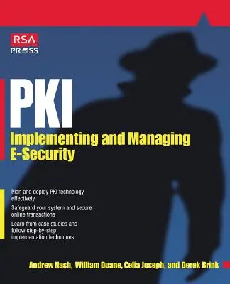 Pki : Implementing & Managing E-Security (en anglais) - Pki: Implementing & Managing E-Security