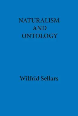 Naturalisme et ontologie - Naturalism and Ontology