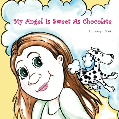 Mon ange est doux comme du chocolat - My Angel Is Sweet As Chocolate