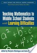Enseigner les mathématiques aux élèves du secondaire ayant des difficultés d'apprentissage - Teaching Mathematics to Middle School Students with Learning Difficulties