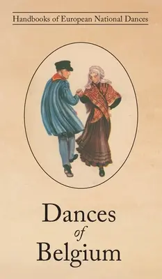 Danses de Belgique - Dances of Belgium