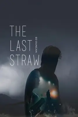 La dernière paille - The Last Straw