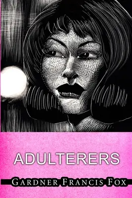 Adultères - Adulterers