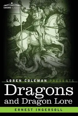 Dragons et traditions des dragons - Dragons and Dragon Lore