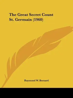Le Grand Secret du Comte St Germain (1960) - The Great Secret Count St. Germain (1960)