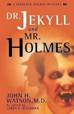 Jekyll et M. Holmes - Dr. Jekyll and Mr. Holmes