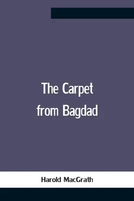 Le tapis de Bagdad - The Carpet From Bagdad