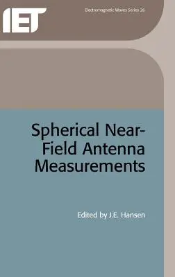 Mesures d'antennes sphériques en champ proche - Spherical Near-Field Antenna Measurements