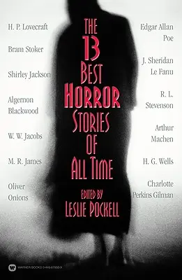 Les 13 meilleures histoires d'horreur de tous les temps - The 13 Best Horror Stories of All Time