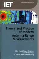 Théorie et pratique des mesures de portée des antennes modernes - Theory and Practice of Modern Antenna Range Measurements