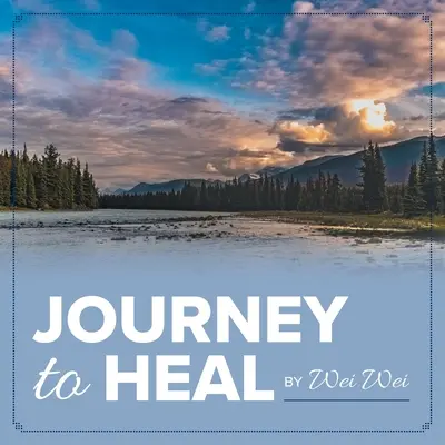 Voyage de guérison - Journey to Heal