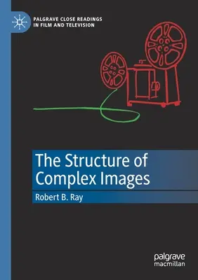 La structure des images complexes - The Structure of Complex Images