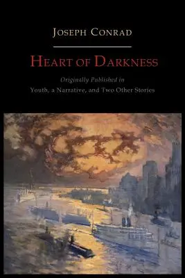 Le cœur des ténèbres - Heart of Darkness