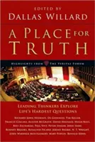 Une place pour la vérité : Des penseurs de premier plan explorent les questions les plus difficiles de la vie. - A Place for Truth: Leading Thinkers Explore Life's Hardest Questions